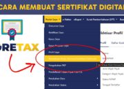 Cara Membuat Sertifikat Digital Coretax Terbaru Paling Simple