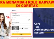 Cara Menambah Role Akses untuk Karyawan di Coretax