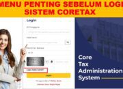 3 Menu Penting Sebelum Login ke Coretax