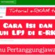 Cara Isi dan Unduh LPJ di e-RKAM Terbaru & Paling Mudah