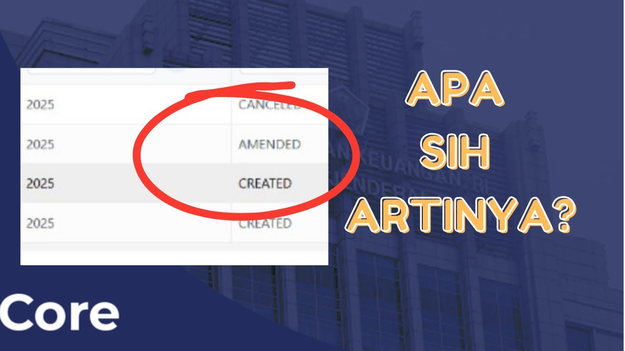 Amended di Coretax Artinya? Ini Penjelasan Lengkap dan Manfaatnya!