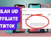 UID Affiliate TikTok Dimana? Berikut Cara Lihatnya