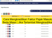 Cara Mengkreditkan Faktur Pajak Masukan Beda Masa di Coretax