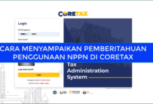 Cara Menyampaikan Pemberitahuan Penggunaan NPPN di Coretax (Pengajuan NPPN)