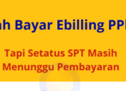 Sudah Bayar E-Billing SPT Masa PPh, Namun Status Masih Menunggu Pembayaran di Coretax