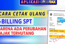 Cara Membuat Ulang e-Billing Baru Sebelum Dibayarkan di Coretax Karena Ada Perubahan Pajak Terutang