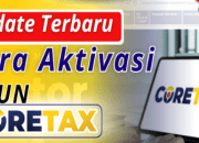 6 Cara Aktivasi Akun Coretax DJP Versi Terbaru dan Login Pertama kali