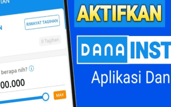 7 Cara Aktifkan Dana Instan Supaya Bisa Pinjam Uang di DANA