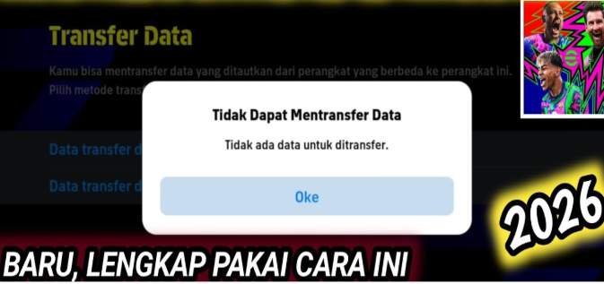 9 Cara Mengatasi Tidak Dapat Mentransfer Data eFootball 2025