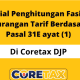 Cara Penghitungan Tarif PPh Berdasarkan Pasal 31E Ayat 1 di Coretax untuk Wajib Pajak Badan