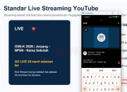Cara Membuat Live Streaming OSN 2026 di YouTube, Lengkap Beserta Solusi Error yang Sering Terjadi